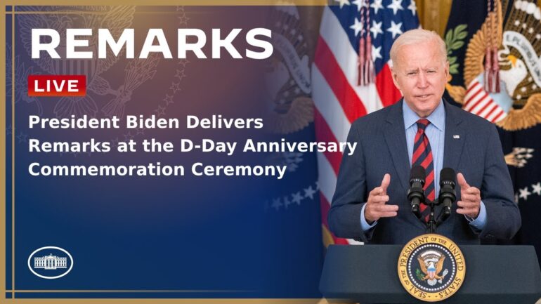 President Biden Delivers Remarks at the D-Day Anniversary Commemoration Ceremony