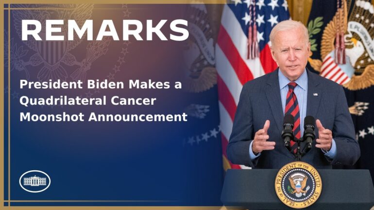 President Biden Makes a Quadrilateral Cancer Moonshot Announcement