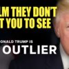 Donald Trump “The Outlier” * 100PercentFedUp.com * by Noah