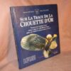 The book Sur la Trace de la Chouette d’Or (On the Trail of the Golden Owl). (Amazon)