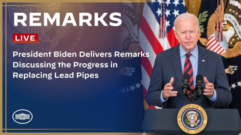 President Biden Delivers Remarks Discussing the Progress in Replacing Lead Pipes