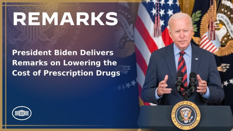 President Biden Delivers Remarks on Lowering the Cost of Prescription Drugs