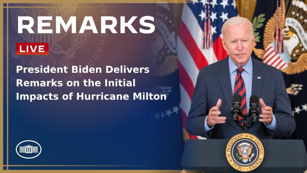 President Biden Delivers Remarks on the Initial Impacts of Hurricane Milton