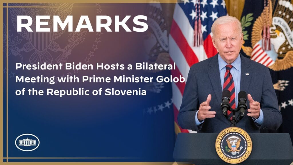 President Biden Hosts a Bilateral Meeting with Prime Minister Golob of the Republic of Slovenia