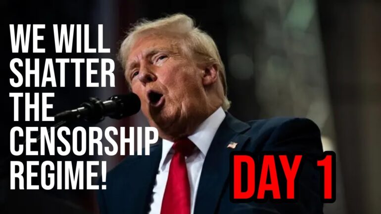 TRUMP: We Will SHATTER The CENSORSHIP Regime on DAY ONE!