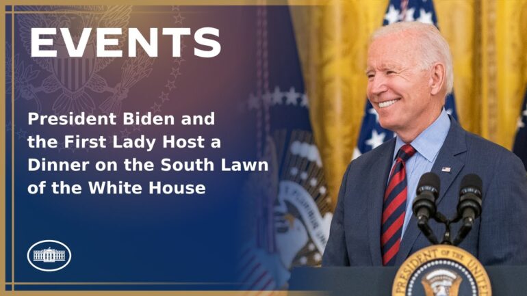 President Biden and the First Lady Host a Dinner on the South Lawn of the White House