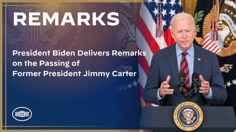 President Biden Delivers Remarks on the Passing of Former President Jimmy Carter