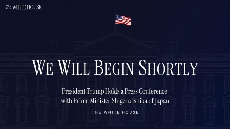 President Trump Holds a Press Conference with Prime Minister Shigeru Ishiba of Japan