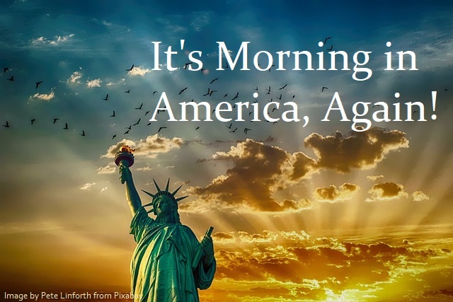 Politics: It’s Morning In America, Again! – Ussa News