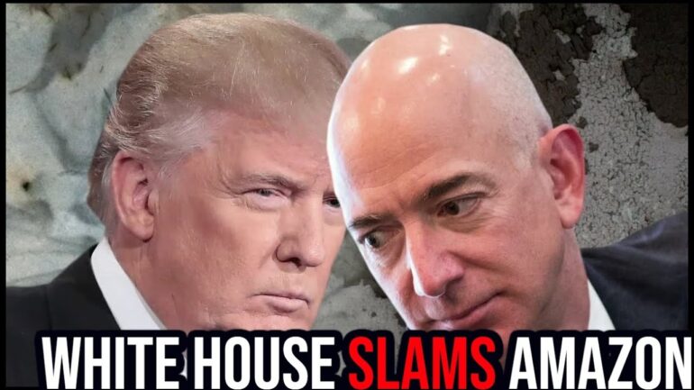 BREAKING: White House SLAMS Amazon Calls their New Anti-Trump Plan "hostile and political!"