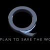 Q and The Plan To Save The World * 100PercentFedUp.com * by Noah