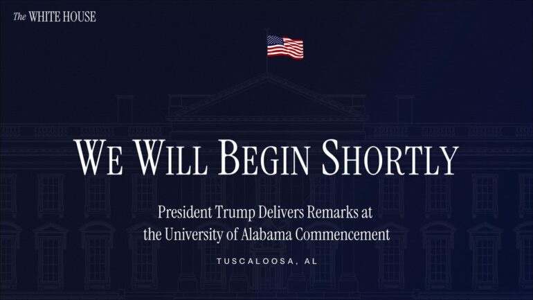 President Trump Delivers Remarks at the University of Alabama Commencement