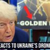 Trump REACTS to Ukraine's Drone Strike on Russia, Golden Dome Capability in Focus!