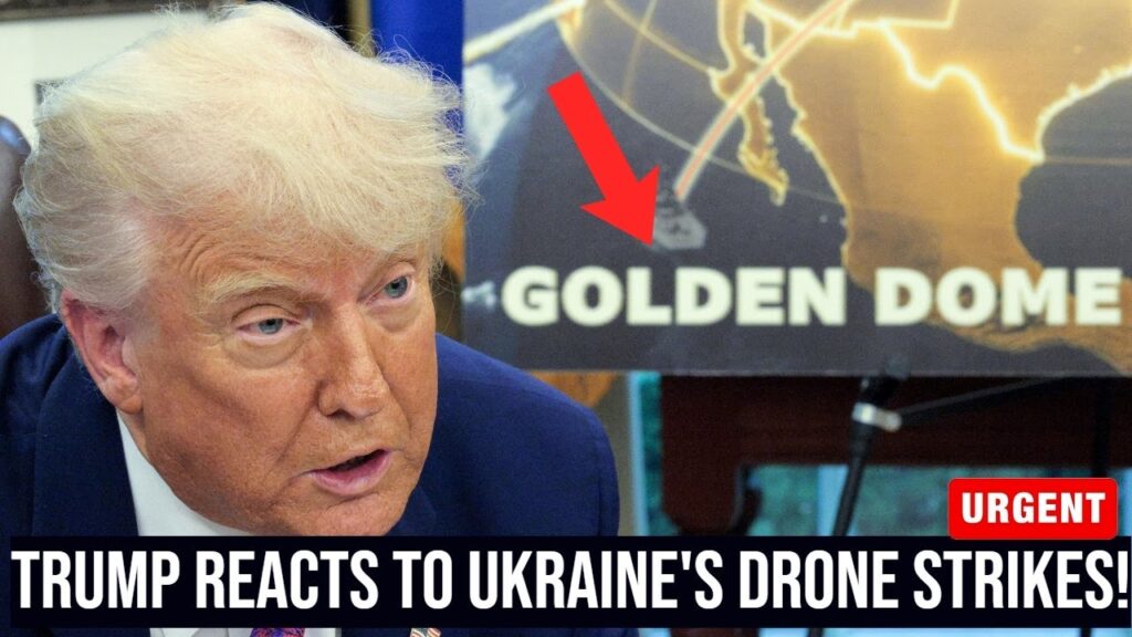 Trump REACTS to Ukraine's Drone Strike on Russia, Golden Dome Capability in Focus!