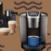 Travel & lifestyle: the best keurig coffee maker for every