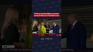 President Trump greets King Willem-Alexander and Queen Máxima of the Netherlands.