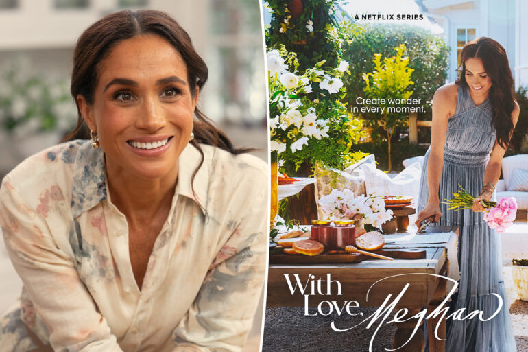 Gossip & rumors: meghan markle's netflix show 'with love, meghan'
