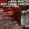 Politics: 17 ways mrna shots can cause cancer — and