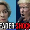 What Trump Told EU Leader to Her Face will SHOCK YOU!