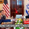 You Will NOT Believe What Netanyahu Just did to Trump at EXPLOSIVE White House Meeting!