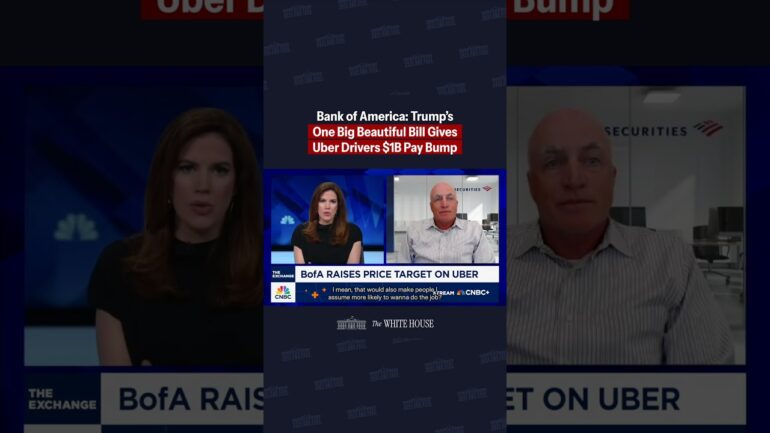 Bank of America: Trump’s One Big Beautiful Bill Gives Uber Drivers $1B Pay Bump