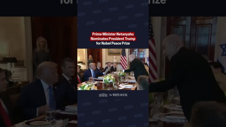 Israeli Prime Minister Benjamin Netanyahu Nominates President Donald J. Trump for Nobel Peace Prize