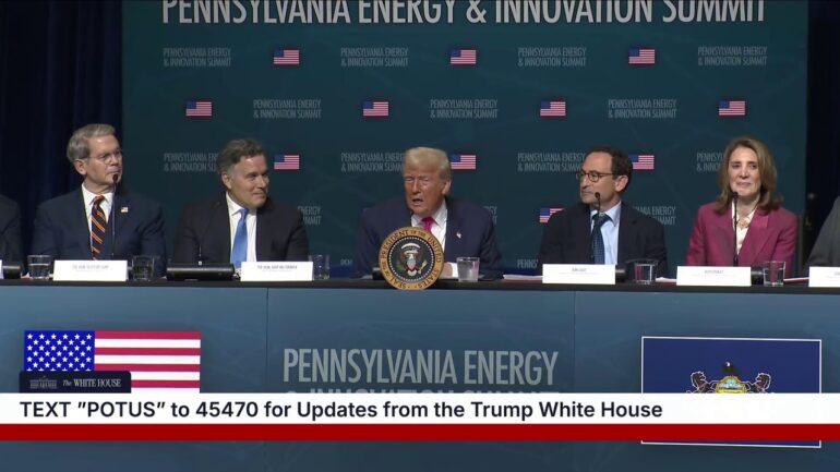 President Trump Participates in the Inaugural Pennsylvania Energy and Innovation Event