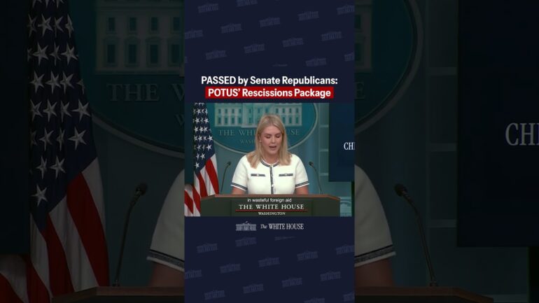 Press Sec: "Senate Republicans passed President Trump's $9 billion rescissions package..."