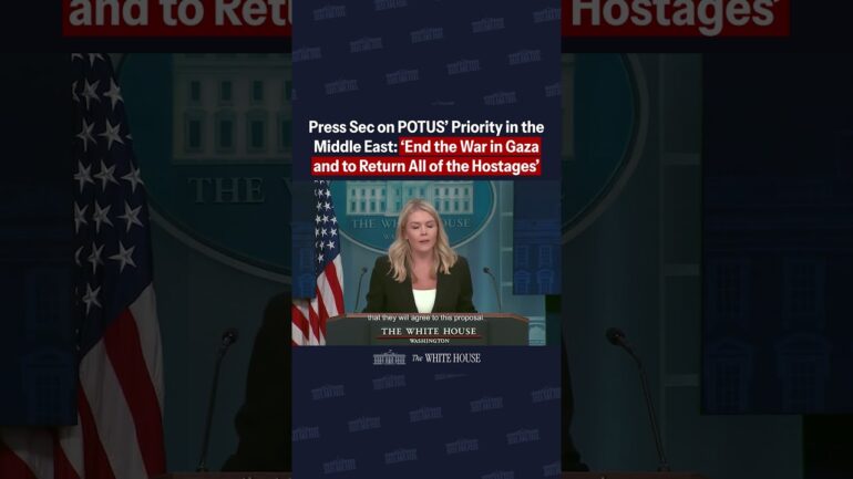 Press Sec on POTUS' Middle East Priority: "End the war in Gaza and to return all of the hostages."