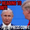 Trump and Putin Put GLOBALIST on NOTICE | Democrat Fume as End of WAR is Near!