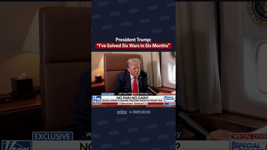 President Trump: "I've solved six wars in six months"