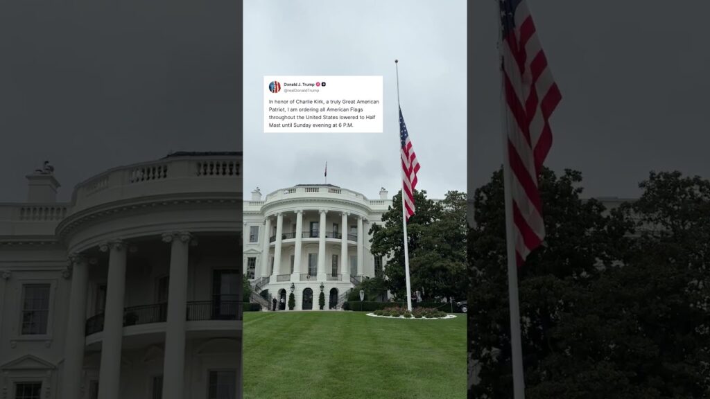 In honor of Charlie Kirk, President Trump is ordering all American flags to be lowered to Half Mast.