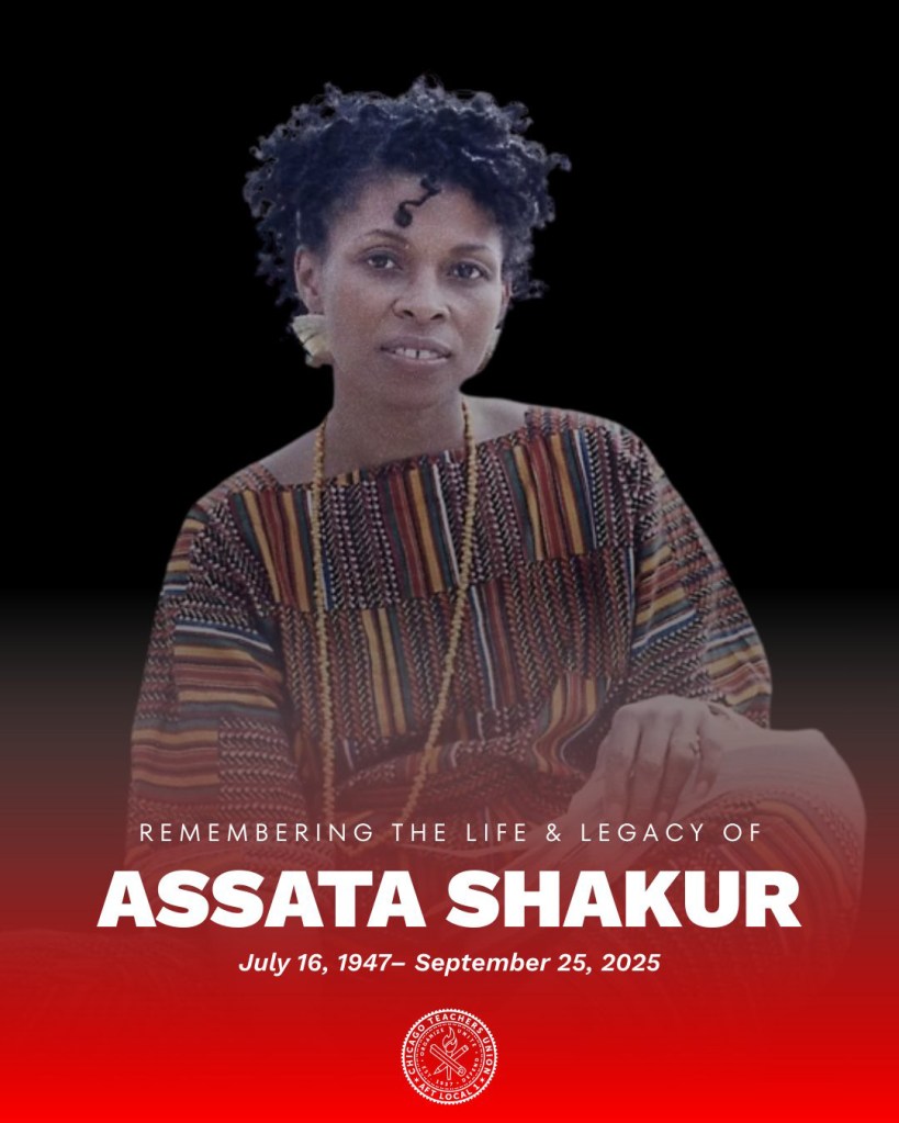 A tribute image to Assata Shakur with a picture of her and her birth and death dates listed.