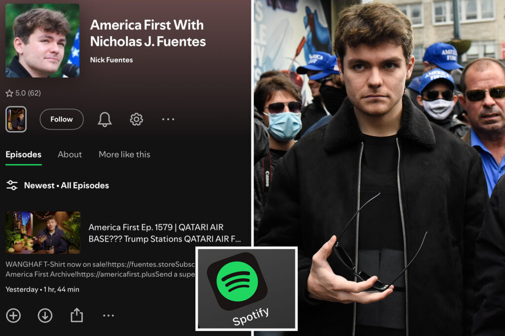 Science & tech: spotify cans nick fuentes' podcast for breaking