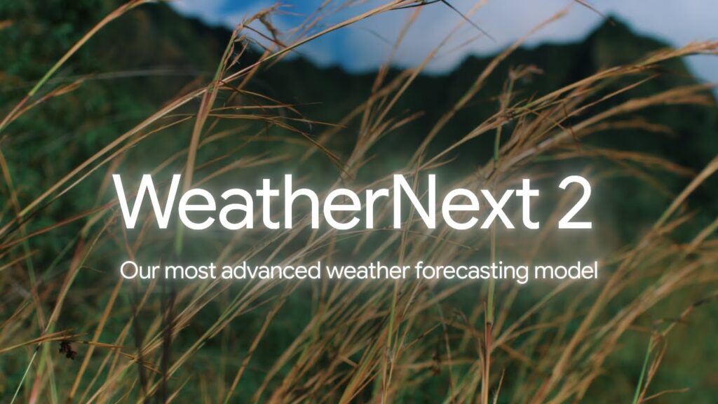 WeatherNext 2: Our most advanced weather forecasting model - YouTube