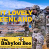 Politics: best of the babylon bee: new us army recruitment