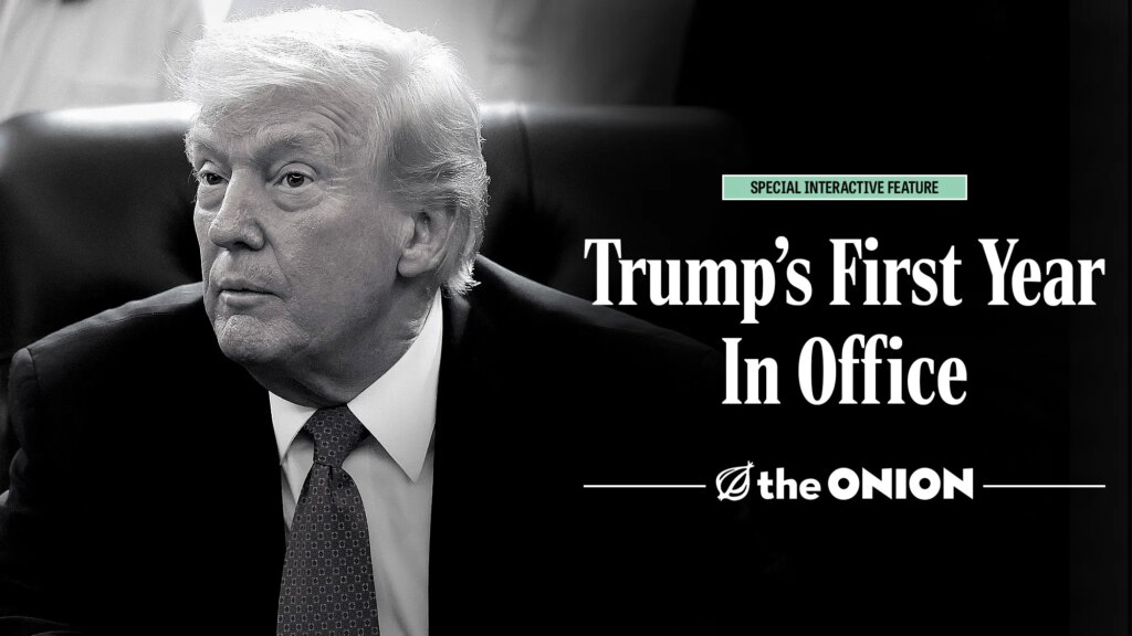 SATIRE NEWS: Trump’s First Year In Office The Onion