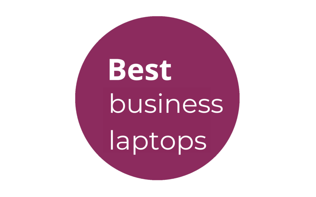 Purple circle with the words Best business laptops in white