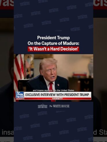 President Trump on the capture of Maduro: "It wasn't a hard decision..."