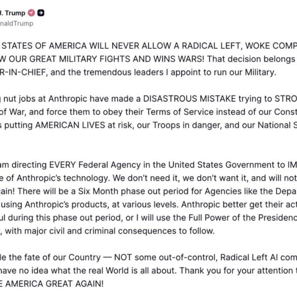 President Trump Directs Federal Agencies To "IMMEDIATELY CEASE" Use Of "Radical Left AI Company"