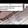 POLITICS: 28% of Voter Verifications Don’t Match Social Security Records