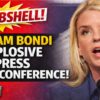 ALERT: AG Pam Bondi & FBI Director Kash Patel URGENT Presser!