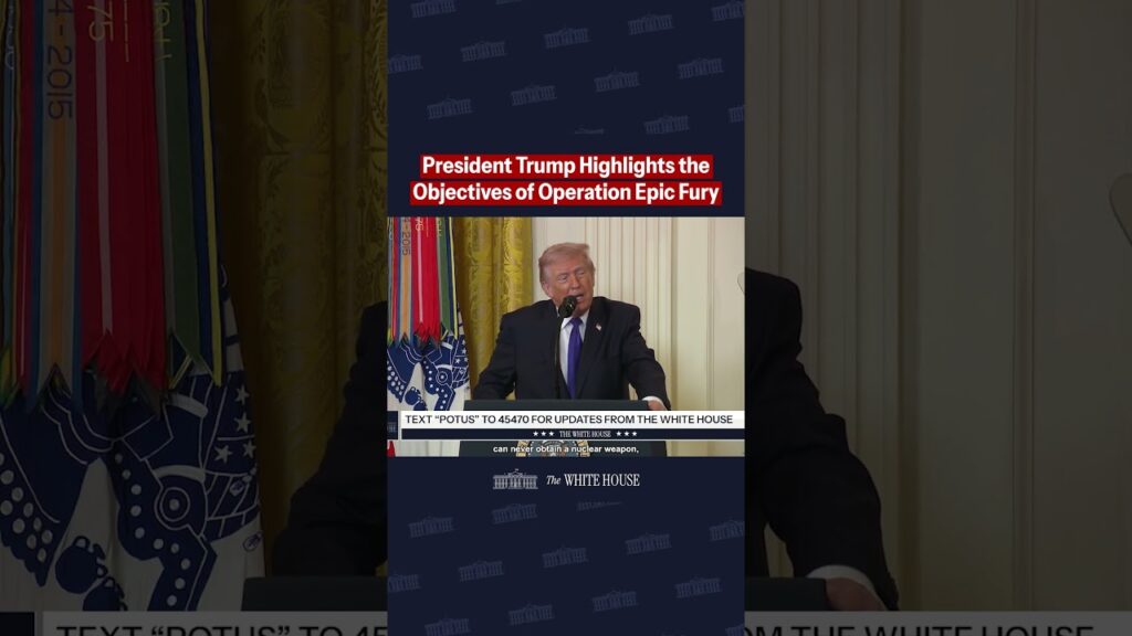 President Donald Trump highlights the crucial mission objectives of Operation Epic Fury